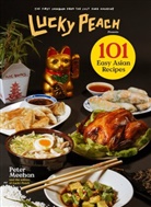 Editors of Lucky Peach, Peter Meehan, Peter/ The Editors of Lucky Peach (COR) Meehan, the editors of Lucky Peach - Lucky Peach 101 Easy Asian Recipes