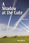 Don Bloch - A Shadow at the Gate