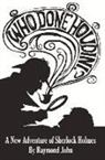 Raymond John - Who Done Houdini?