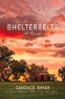 Emilio DeGrazia, Candace Simar - Shelterbelts