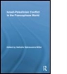 Nathalie Debrauwere-Miller, Nathalie Debrauwere-Miller - Israeli-Palestinian Conflict in the Francophone World