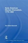 Zoe Desti-Demanti, Zoe Detsi-Diamanti - Early American Women Dramatists, 1780-1860