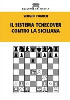 Sergio Fumich - Il Sistema Tchecover Contro La Siciliana