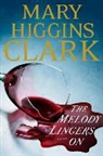 Mary Higgins Clark - The Melody Lingers On