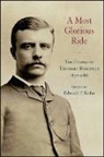 Edward P. Kohn, Theodore Roosevelt, Edward P Kohn, Edward P. Kohn - Most Glorious Ride