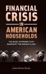 Joseph Cohen, Joseph N. Cohen, Joseph Nathan Cohen - Financial Crisis in American Households