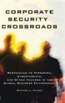 Richard Chasdi, Richard J. Chasdi - Corporate Security Crossroads