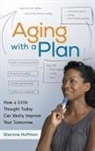 John Ballard, Sharona Hoffman - Aging With a Plan