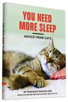Francesco Marciuliano - You Need More Sleep