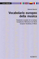 Roberto Braccini - Europäisches Wörterbuch der Musik. Vocabulaire européen de la musique / Europäisches Wörterbuch der Musik / European Vocabulary of Music