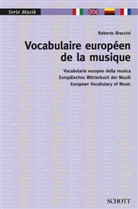 Roberto Braccini - Europäisches Wörterbuch der Musik. Vocabolario europeo della musica / Europäisches Wörterbuch der Musik / European Vocabulary of Music