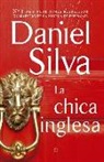 Daniel Silva - La chica inglesa : siete días : una chica inglesa. No habrá segundas oportunidades