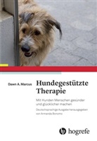 Dawn A Marcus, Dawn A. Marcus, Dawn A. Marcus, Armand Bonomo, Armanda Bonomo - Hundgestützte Therapie