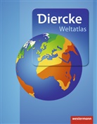 Christian Domdey, Irene Reitmeier, Björn Richter, Reinhold Schlimm - Diercke Weltatlas, Ausgabe 2015: Diercke Weltatlas - Ausgabe 2015