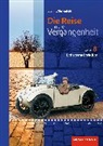 Die Reise in die Vergangenheit - Ausgabe 2012 für Sachsen