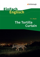 T. C. Boyle, Wiltrud Frenken, Angela Luz, Brigitt Prischtt, Brigitte Prischtt, Angel Luz... - EinFach Englisch Textausgaben