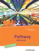 Iris Edelbrock, Birgit Schmidt-Grob, Iris Edelbrock - Pathway Advanced: Englisch für die gymnasiale Oberstufe - Ausgabe 2015, Audio-CD (Audiolibro)