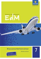 Ine Heidemann, Ines Heidemann, Gudru Kopka, Gudrun Kopka, Veren Schäffer, Verena Schäffer... - Elemente der Mathematik (EdM) SI, Ausgabe Niedersachsen (2013): Elemente der Mathematik Klassenarbeitstrainer - Ausgabe für Niedersachsen