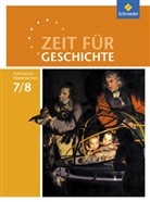 Christia Chmelensky, Christian Chmelensky, Hans-Wilhel Eckhardt, Hans-Wilhelm Eckhardt, Litte - Zeit für Geschichte, Ausgabe 2014 für Gymnasien in Niedersachsen: Zeit für Geschichte - Ausgabe 2015 für Gymnasien in Niedersachsen