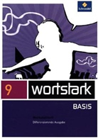 Lyane Berndt-Kroese, Beatrice Driesch-Roth, Tanja Fischer, Irmgard Honnef-Becker, Heiderose Lange, Fritz Wiesmann... - wortstark Basis, Differenzierende Ausgabe (2012): wortstark Basis - Differenzierende Allgemeine Ausgabe 2012