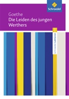 Johann Wolfgang von Goethe - Die Leiden des jungen Werthers