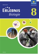 Michae Calsow, Michael Calsow, Joachi Dobers, Joachim Dobers, Gereon u a Eulitz, Joachi Dobers... - Erlebnis Biologie, Ausgabe Sachsen (2012): Erlebnis Biologie - Ausgabe 2012 für Sachsen