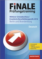 Pete Delp, Andre Heinrichs, Jelko Peters, Jelko u a Peters, Harald Stöveken, Martina Wolff - Finale Prüfungstraining 2016 - Mittlerer Schulabschluss / Erweiterte Berufsbildungsreife Berlin und Brandenburg, Deutsch