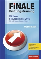 Bernhar Humpert, Domini Leiss, Dominik Leiss, Martina u Lenze, Ursula Schmidt, Peter Welzel - Finale Prüfungstraining 2016 - Mittlerer Schulabschluss Nordrhein-Westfalen, Mathematik
