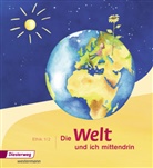 Birgit Groschup, Silk Nitschel, Silke Nitschel, Diana Rothe, Diane Rothe, Birgi Groschupp... - Die Welt - und ich mittendrin: Die Welt und ich mittendrin - Ausgabe 2015