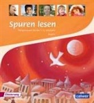 Petra Freudenberger-Lötz, Ulrike Itze, Edelgard Moers, Anita Müller-Friese, Ulrike von Altrock, Brigitte Zeeh-Silva... - Spuren lesen - Ausgabe 2015 für die Grundschulen in Bayern