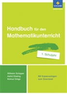 Rotraut Dröge, Astri Ebeling, Astrid Ebeling, Wilhe Schipper, Wilhel Schipper, Wilhelm Schipper - Handbuch für den Mathematikunterricht an Grundschulen