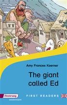 Amy Frances Koerner, Amy Frances Koerner, Amy Frances Koerner - The Giant Called Ed
