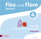 Heike Baligand, Dominique Bielau, Angelika Föhl, Melanie Groß, Ines Handel, Tanja Holtz... - Flex und Flora - Deutsch: Flex und Flora - Ausgabe 2013