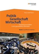 Franz Josef Floren, Franz Josef Franz Josef Floren, Franz Josef
Franz Josef Floren, Franz JosefFranz Josef Floren, Franz Franz Josef Floren - Politik - Gesellschaft - Wirtschaft, Ausgabe 2014 - 2: Qualifikationsphase