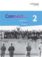Iris Faßbender, Colette Granvillano, Iri Fassbender, Iris Faßbender, Granvillano, Granvillano... - Connect ... History for Bilingual Classes, Ausgabe Nordrhein-Westfalen - 2: Connect ... - Lehrwerk für Geschichte bilingual deutsch-englisch in der gymnasialen Oberstufe