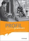 PROFIL gewinnen - Deutsch/Kommunikation - Wirtschaft und Verwaltung - HBFS