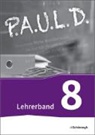 Markus Apel - P.A.U.L. D. - Persönliches Arbeits- und Lesebuch Deutsch - Für Gymnasien und Gesamtschulen - Bisherige Ausgabe
