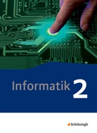 Robert Grimm, Thomas Kempe, Annika Löhr, Oliver Scholle, David Tepaße, Thoma Kempe... - Informatik, Neubearbeitung - 2: Informatik - Lehrwerk für die gymnasiale Oberstufe - Ausgabe 2014