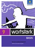 Lyane Berndt-Kroese, Beatrice Driesch-Roth, Tanja Fischer, Irmgard Honnef-Becker, Heiderose Lange, Fritz Wiesmann... - wortstark Basis, Differenzierende Ausgabe (2012): wortstark Basis - Differenzierende Allgemeine Ausgabe 2012