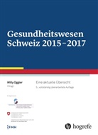 Will Oggier, Willy Oggier - Gesundheitswesen Schweiz 2015-2017