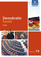 Diete Deiseroth, Dieter Deiseroth, Heinz-Ulrich Wolf, Dieter Deiseroth, Heinz-Ulrich Wolf - Demokratie heute, Realschule Niedersachsen 2015: Demokratie heute - Ausgabe 2015 für Niedersachsen