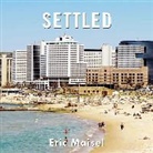Eric Maisel, Stephen Vernon - Settled (Audio book)