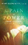 Mary Ellen Mann, Mary Ellen Mann - From Pain to Power