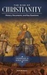 Kevin Kaatz, Kevin W Kaatz, Kevin W. Kaatz, Kaatz Kevin W., Kevin W. Kaatz - The Rise of Christianity