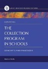 Marcia Mardis, Marcia A. Mardis - The Collection Program in Schools: Concepts and Practices