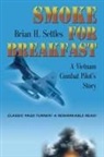 Brian H. Settles - SMOKE FOR BREAKFAST