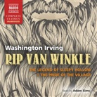 Washington Irving, Irving Washington, Adam Sims - Rip van Winkle/Sleepy Hollow/Pride of the Village, 2 Audio-CDs (Audio book)