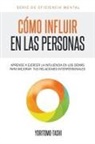 Yoritomo Tashi - Cómo influir en las personas
