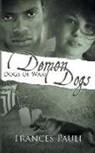 Frances Pauli - Dogs of War: Demon Dogs