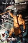 Robert E. Howard - More Tales of Conan the Cimmerian